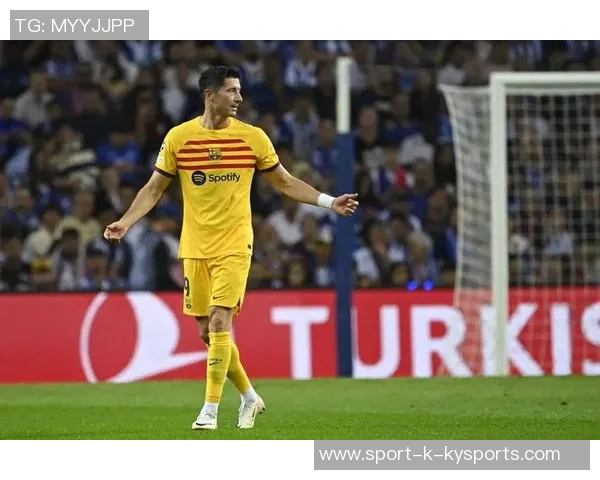 巴萨宣布不续约37岁莱万他拒绝前往阿拉伯联赛寻求新挑战 巴萨宣布不续约37岁莱万他拒绝前往阿拉伯联赛寻求新挑战